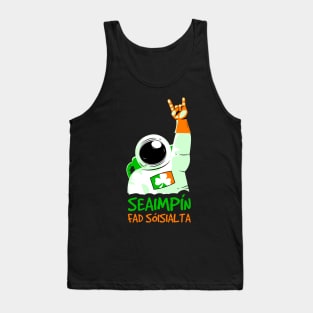 Irish Social Distancing Champ Astronaut Irish Language Fan Tank Top